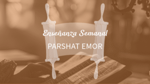 PARSHAT EMOR